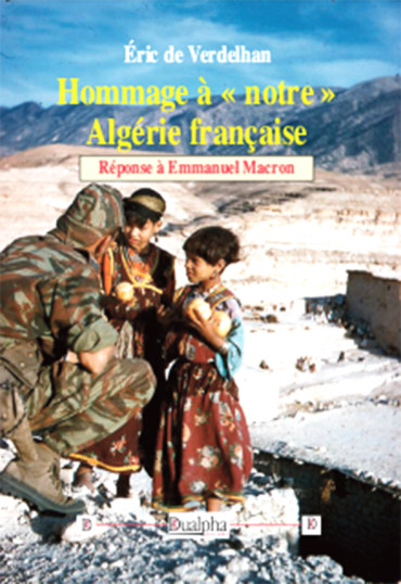 HOMMAGE A "NOTRE" ALGERIE FRANCAISE