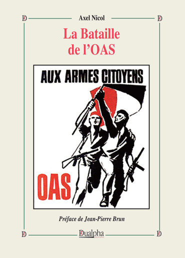 LA BATAILLE DE L'OAS
