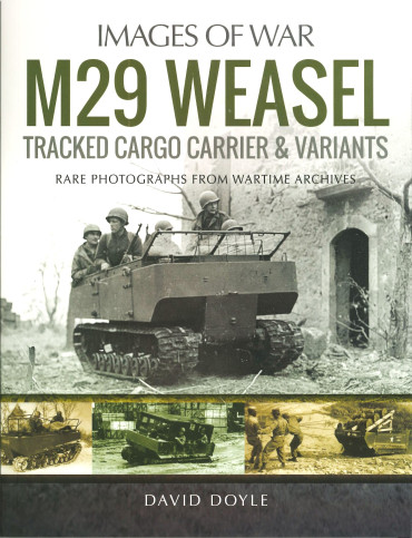 M29 WEASEL TRACKED CARGO CARRIER & VARIANTS