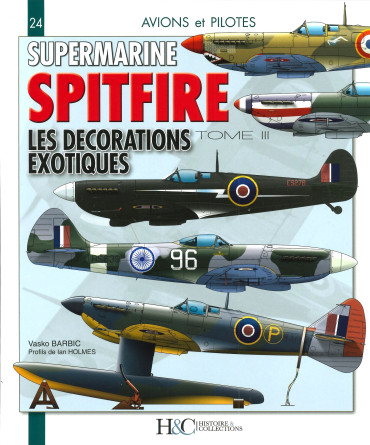 Supermarine Spitfire Tome 3 : Les décorations exotiques