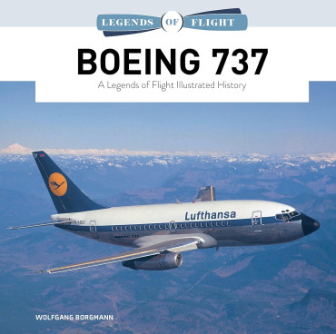 Boeing 737 - A Legends of Flight Illustrated History