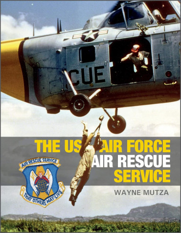 The Us Air Force Air Rescue Service