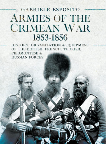 ARMIES OF THE CRIMEAN WARS 1853–1856