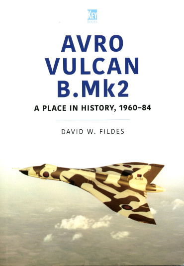 Avro Vulcan B. Mk2 - A place in history, 1960-84