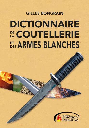 Dictionnaire de la coutellerie et des armes blanches