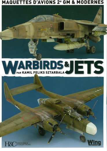 WARBIRDS & JETS, MAQUETTES D'AVIONS 2e GM ET MODERNES