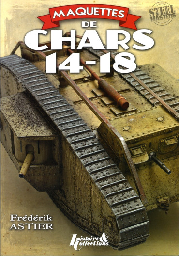 MAQUETTES DE CHARS 14-18