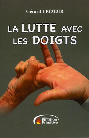LA LUTTE AVEC LES DOIGTS