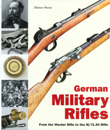 GERMAN MILITARY RIFLES TOME I : DU FUSIL WERDER AU FUSIL M/71.84