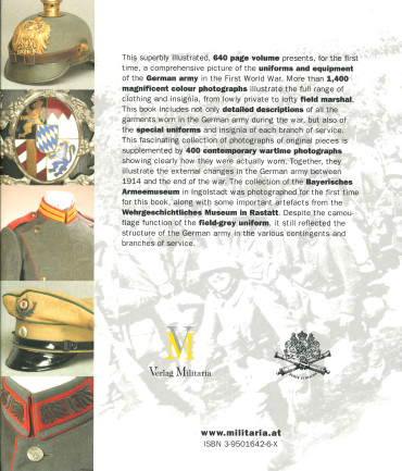 THE GERMAN ARMY IN THE FIRST WORLD WAR : UNIFORMS AND EQUIPMENTS - 1914 to 1918