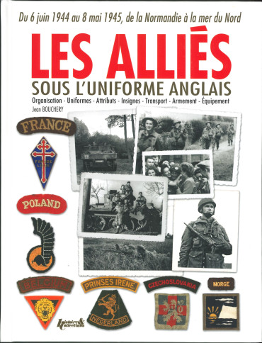 LES ALLIÉS SOUS L'UNIFORME ANGLAIS