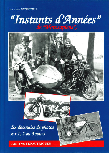 INSTANTS D'ANNÉES DE MOTOSAPIENS