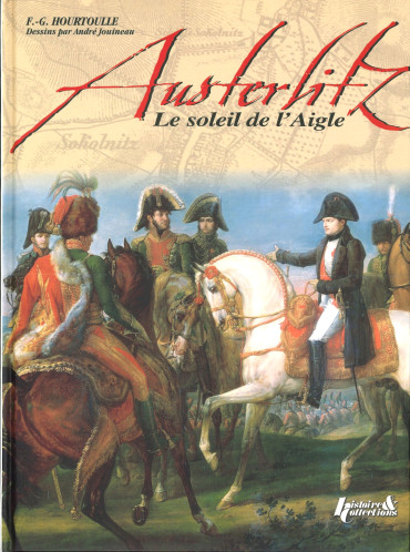 AUSTERLITZ : LE SOLEIL DE L'AIGLE