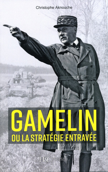 GAMELIN OU LA STRATÉGIE ENTRAVÉE