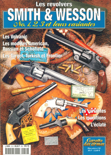 HS GDA N° 10 - LES REVOLVERS SMITH ET WESSON N° 1, 2, 3 ET LEURS VARIANTES