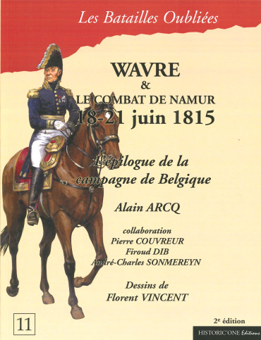 WAVRE ET LE COMBAT DE NAMUR 18-21 JUIN 1815