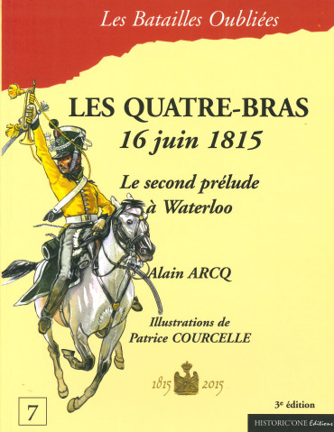 LES QUATRE-BRAS - 16 JUIN 1815