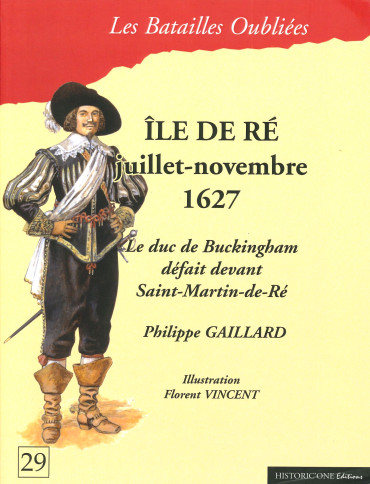 ÎLE DE RÉ JUILLET-NOVEMBRE 1627