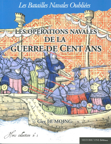 LES OPÉRATIONS NAVALES DE LA GUERRE DE CENT ANS