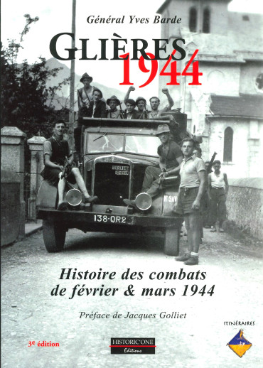 GLIÈRES 1944 - HISTOIRE DES COMBATS DE FÉVRIER & MARS 1944
