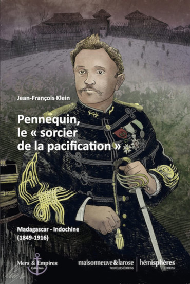 PENNEQUIN LE "SORCIER DE LA PACIFICATION"