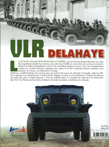 LE VLR DELAHAYE : LE VÉHICULE LÉGER DE RECONNAISSANCE DE L’ARMÉE FRANÇAISE 1946-1980