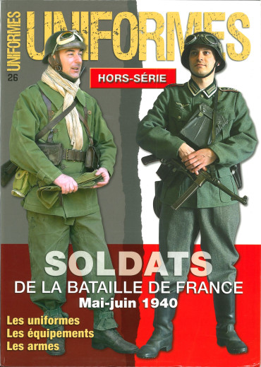 HS UNIFORMES N° 26 - SOLDATS DE LA BATAILLE DE FRANCE MAI-JUIN 1940