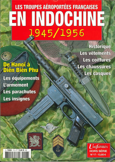 HS UNIFORMES N° 17 - LES TROUPES AÉROPORTÉES FRANÇAISES EN INDOCHINE 1945/1956 *ETAT OCCASION*