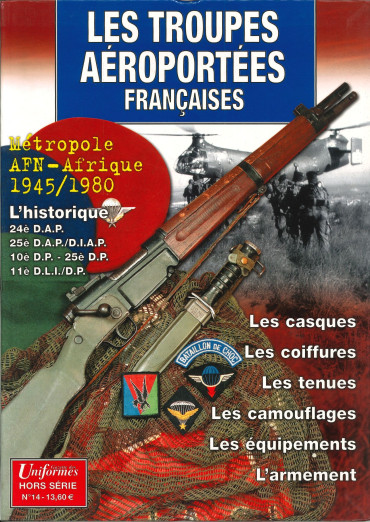 HS UNIFORMES N° 14 - LES TROUPES AÉROPORTÉES FRANÇAISES