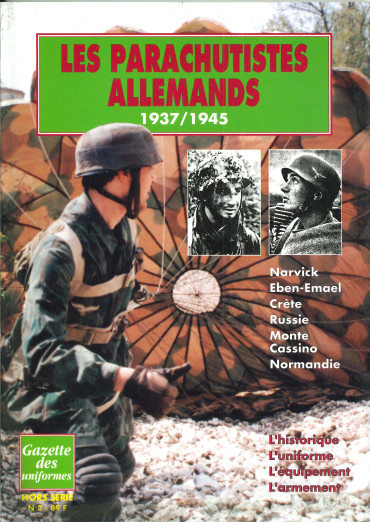 HS UNIFORMES N° 2 - LES PARACHUTISTES ALLEMANDS 1937-1945