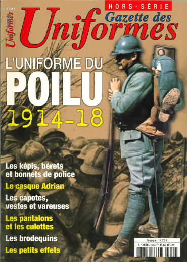 HS UNIFORMES N° 19 - L'UNIFORME DU POILU 1914-18 TOME 1