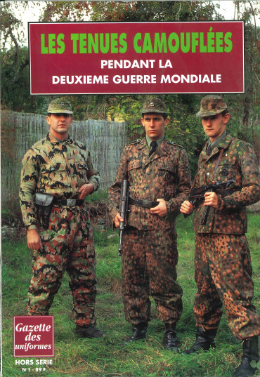 HS UNIFORMES N° 1 - LES TENUES CAMOUFLEES PENDANT LA DEUXIEME GUERRE MONDIALE