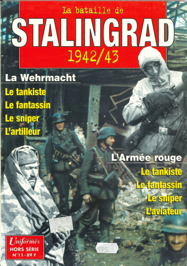 HS UNIFORMES N° 11 - LA BATAILLE DE STALINGRAD 1942/43