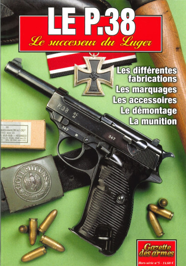 HS GDA N° 5 - LE P 38 LE SUCCESSEUR DE LUGER
