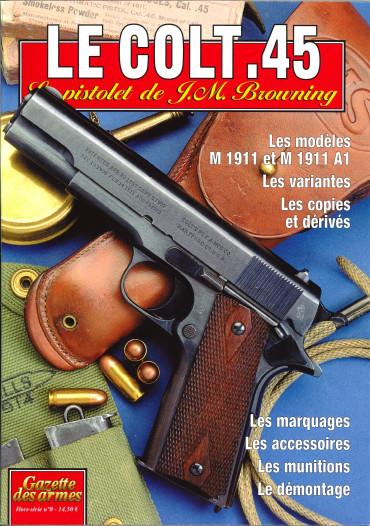 HS GDA N° 8 - LE COLT 45