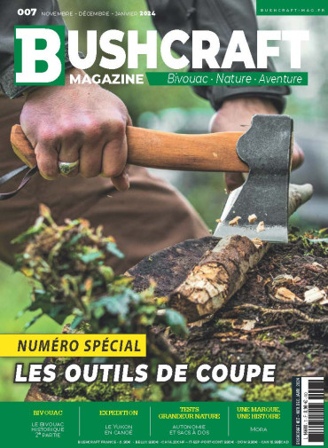BUSHCRAFT MAGAZINE N°7 - NOVEMBRE DECEMBRE JANVIER 2023 / 2024