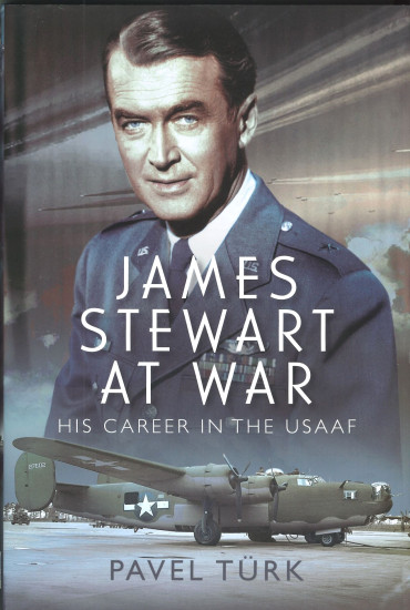 James Stewart at War - His Career in the USAAF