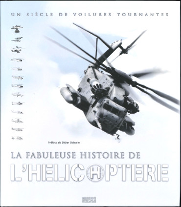 LA FABULEUSE HISTOIRE DE L'HÉLICOPTÈRE