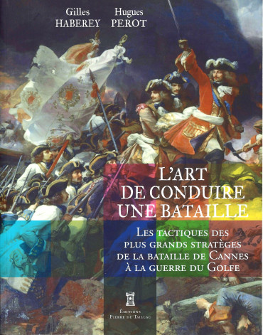L'ART DE CONDUIRE UNE BATAILLE