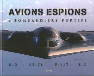 Avions espions & bombardiers furtifs