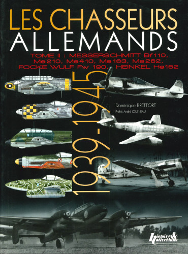 LES CHASSEURS ALLEMANDS 1936-1945 TOME II