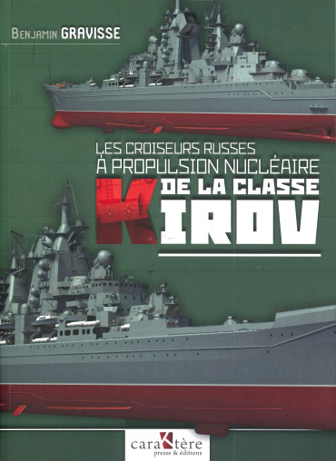 Les croiseurs russes de la classe Kirov à propulsion nucleaire
