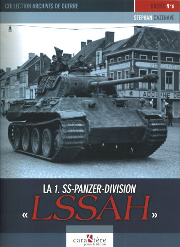 La 1. SS-Panzer-Division "LSSAH"