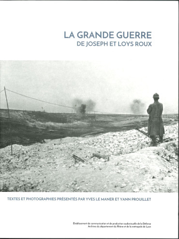 La Grande Guerre de Joseph et Loys Roux