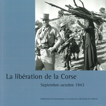 La libération de la corse - Septembre-octobre 1943