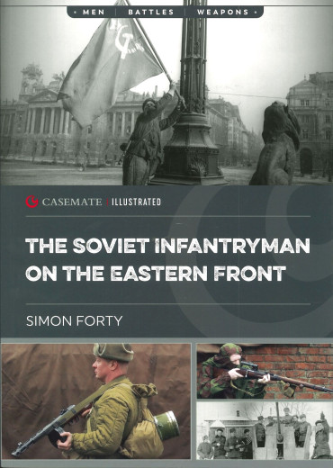 The soviet infantryman on the eastern front