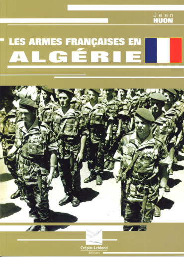 Les armes françaises en Algerie