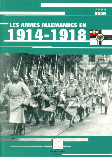 LES ARMES ALLEMANDES EN 1914-1918