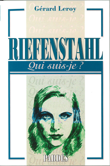 RIEFENSTHAL - QUI SUIS-JE ?