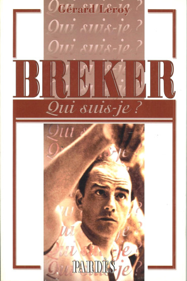 BREKER - QUI SUIS-JE ?